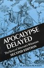 Apocalypse Delayed: The Story of Jehovah's Witnesses - by M. James Penton