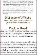 Dictionary of J.W.ese - the Unique Language of Jehovah's Witnesses, by David A. Reed, book cover