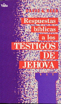 [Respuestas bíblicas a Los Testigos de Jehová]